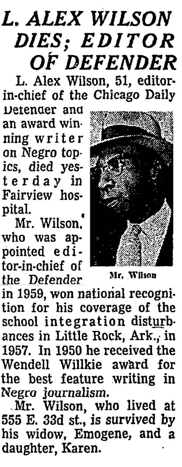 The Chicago Tribune wrote about the death of L. Alex Wilson, editor-in-chief of the Chicago Daily Defender, on October 12, 1960. 